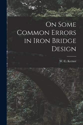 Cover image for On Some Common Errors in Iron Bridge Design