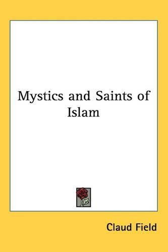 Cover image for Mystics and Saints of Islam