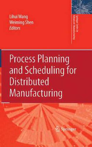 Cover image for Process Planning and Scheduling for Distributed Manufacturing