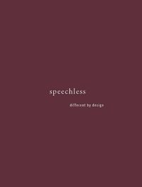 Cover image for speechless: different by design