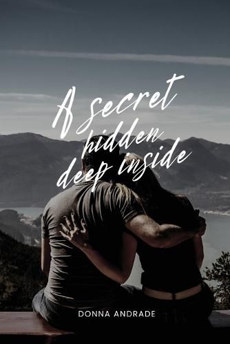 Cover image for A secret hidden deep inside
