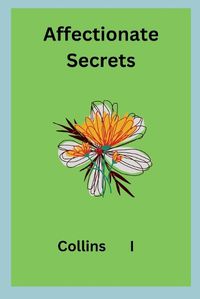 Cover image for Affectionate Secrets