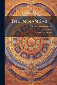 Cover image for The Indian Saint