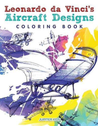 Cover image for Leonardo da Vinci's Aircraft Designs Coloring Book