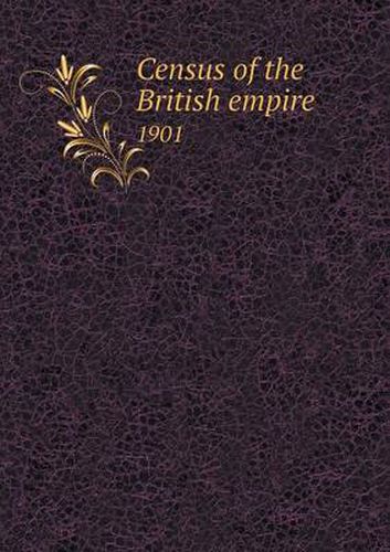 Cover image for Census of the British empire 1901