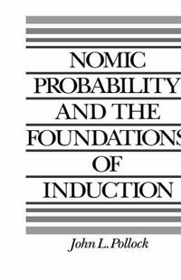 Cover image for Nomic Probability and the Foundations of Induction