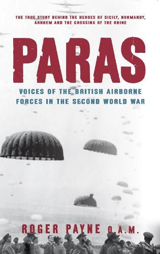 Cover image for Paras: Voices of the British Airborne Forces in the Second World War