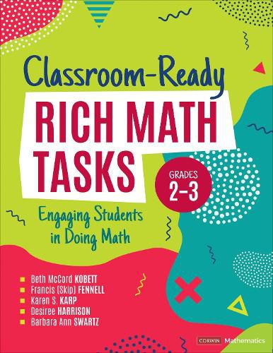 Classroom-Ready Rich Math Tasks, Grades 2-3: Engaging Students in Doing Math