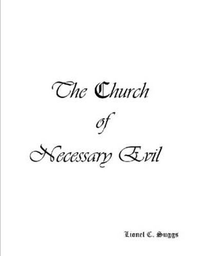 The Church of Necessary Evil