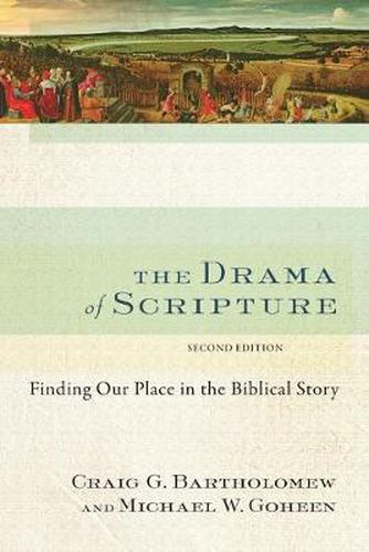 Cover image for The Drama of Scripture: Finding Our Place in the Biblical Story