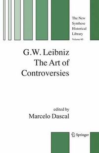 Cover image for Gottfried Wilhelm Leibniz: The Art of Controversies