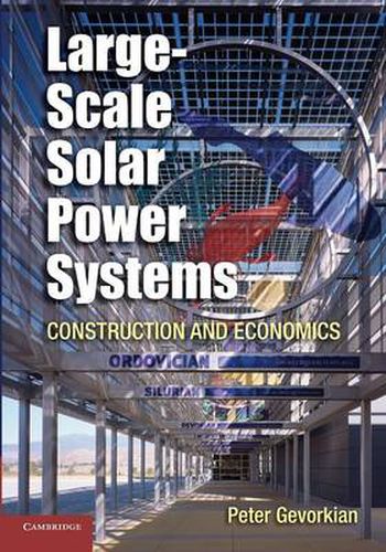 Cover image for Large-Scale Solar Power Systems: Construction and Economics