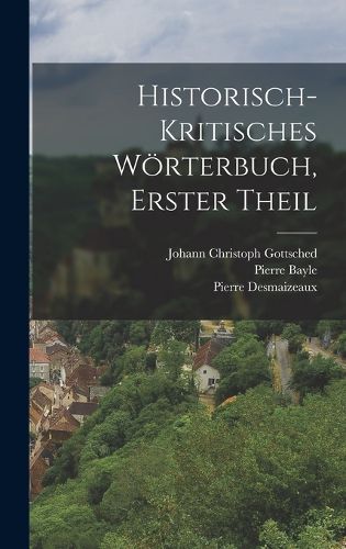 Cover image for Historisch-kritisches Woerterbuch, Erster Theil