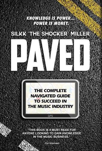 Cover image for Paved: The Complete Navigated Guide to Succeed In the Music Industry