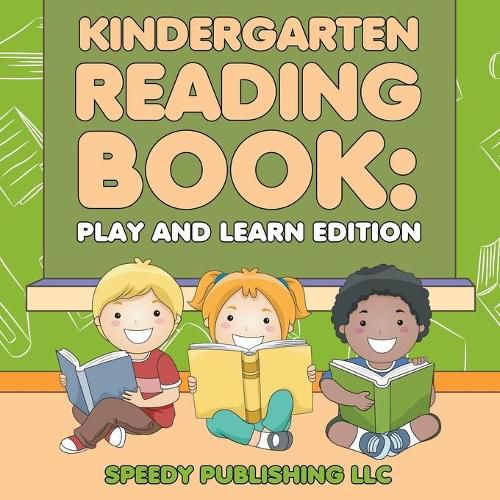 Cover image for Kindergarten Reading Book: Play and Learn Edition