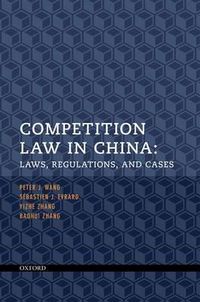 Cover image for Competition Law in China: Laws, Regulations, and Cases