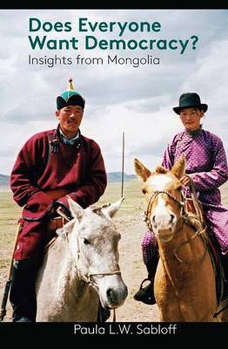 Cover image for Does Everyone Want Democracy?: Insights from Mongolia