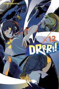 Cover image for Durarara!!, Vol. 12 (light novel)