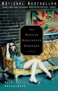 Cover image for The Russian Debutante's Handbook: A Novel