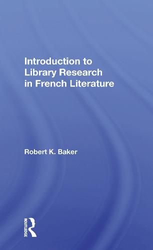 Cover image for Introduction to Library Research in French Literature