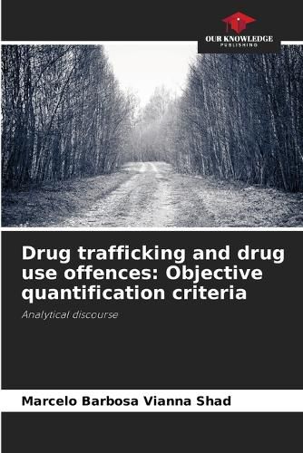 Cover image for Drug trafficking and drug use offences