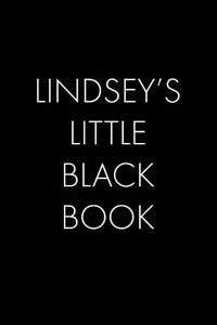 Cover image for Lindsey's Little Black Book: The Perfect Dating Companion for a Handsome Man Named Lindsey. A secret place for names, phone numbers, and addresses.