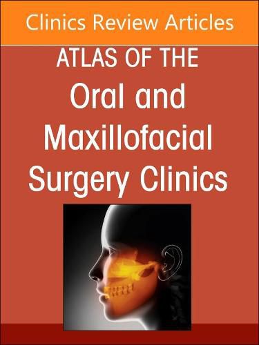Cover image for Facial Reanimation, An Issue of Atlas of the Oral & Maxillofacial Surgery Clinics: Volume 31-1