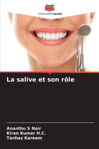 Cover image for La salive et son role