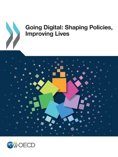 Cover image for Going digital: shaping policies, improving lives