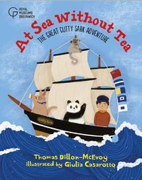 Cover image for At Sea Without Tea: The Great Cutty Sark Adventure