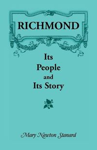 Cover image for Richmond: Its People and Its Story