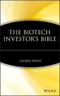 Cover image for The Biotech Investor's Bible