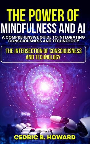 Cover image for The Power of Mindfulness and AI