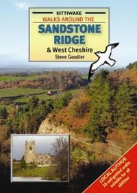 Cover image for Walks Around the Sandstone Ridge and West Cheshire