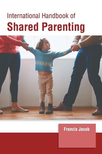 Cover image for International Handbook of Shared Parenting