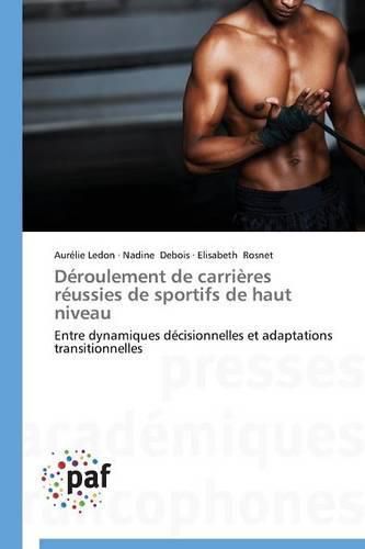 Cover image for Deroulement de Carrieres Reussies de Sportifs de Haut Niveau