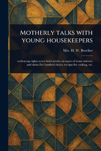 Cover image for Motherly Talks With Young Housekeepers