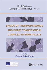 Cover image for Basics Of Thermodynamics And Phase Transitions In Complex Intermetallics