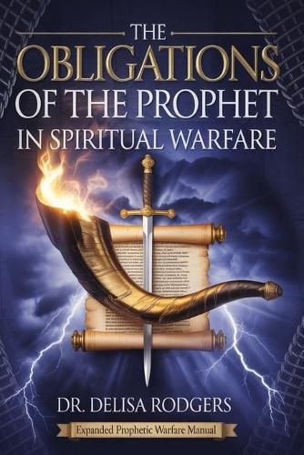 Cover image for Obligations of the Prophet in Spiritual Warfare