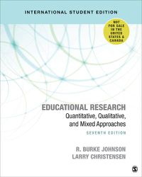 Cover image for Educational Research - International Student Edition: Quantitative, Qualitative, and Mixed Approaches