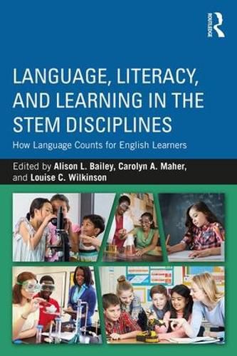 Cover image for Language, Literacy, and Learning in the STEM Disciplines: How Language Counts for English Learners