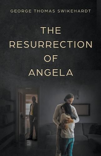 The Resurrection of Angela