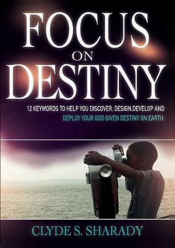 Cover image for Focus on Destiny