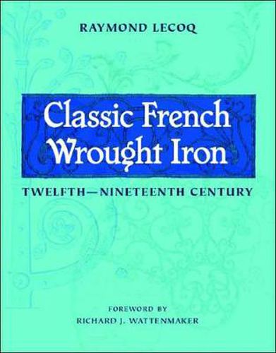 Cover image for Classic French Wrought Iron