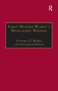 Cover image for Early Modern Women's Manuscript Writing: Selected Papers from the Trinity/Trent Colloquium