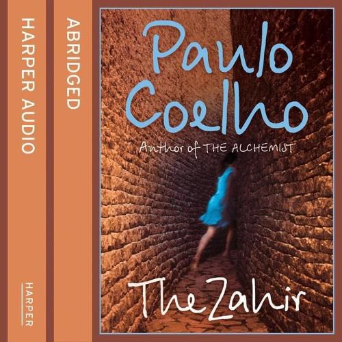 The Zahir: A Novel of Love, Longing, and Obsession