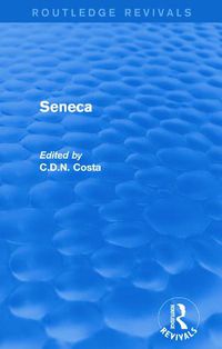 Cover image for Seneca (Routledge Revivals)