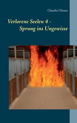 Cover image for Verlorene Seelen 4 - Sprung ins Ungewisse