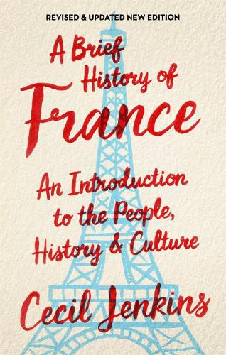 Cover image for A Brief History of France, Revised and Updated