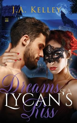 Cover image for Dreams of A Lycan's Kiss